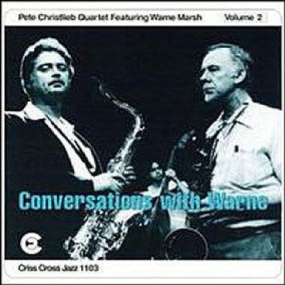 Pete Christlieb - Conversations with Warne 2  CD